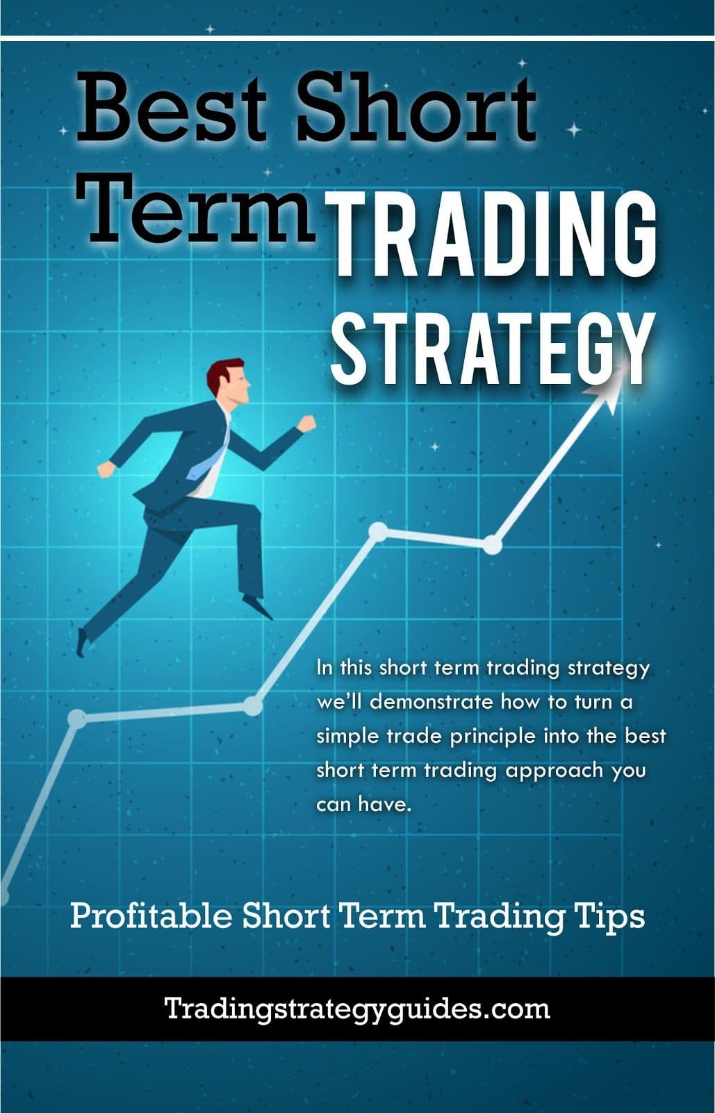 Best Short Term Trading Strategy