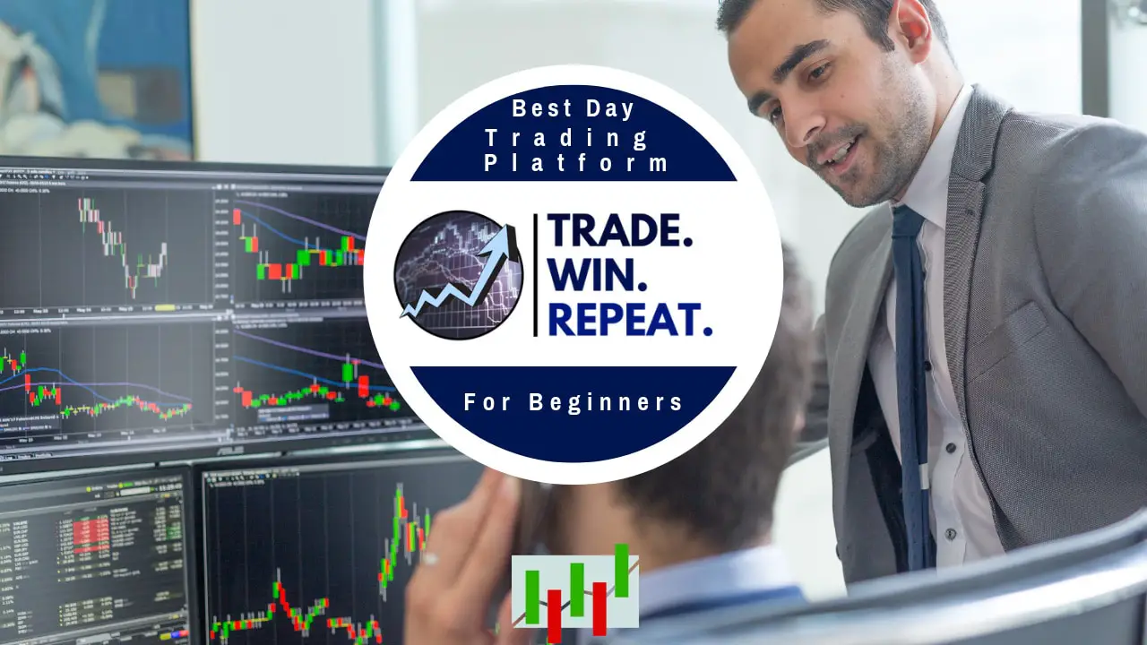 The Best Day Trading Platforms for Beginners (Updated 2019)