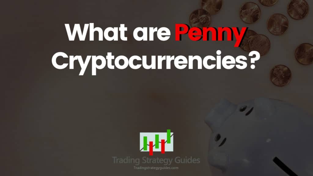 cryptocurrencies trading for pennies