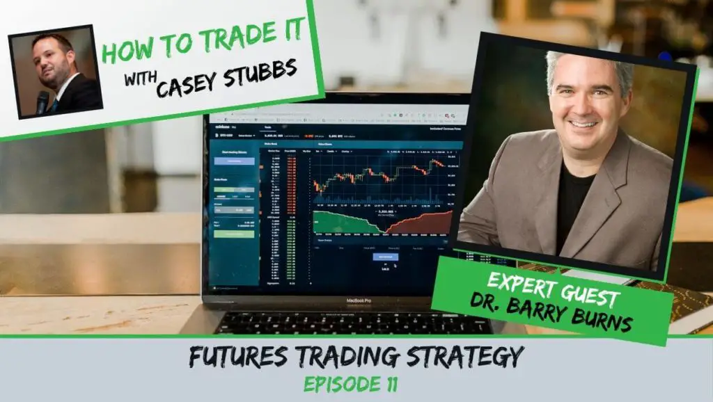 Dr. Barry Burns Future Trading Strategy
